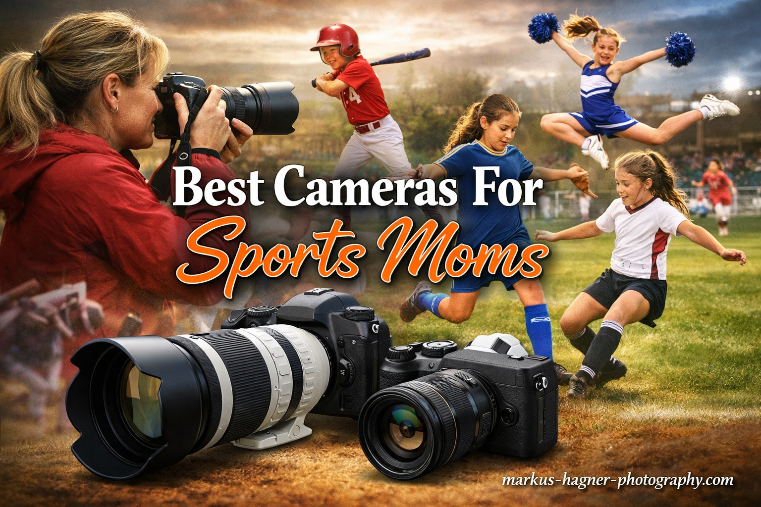 Best Cameras For Sports Moms