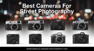10 Best Cameras For Street Photography (May 2026) Tested & Reviews