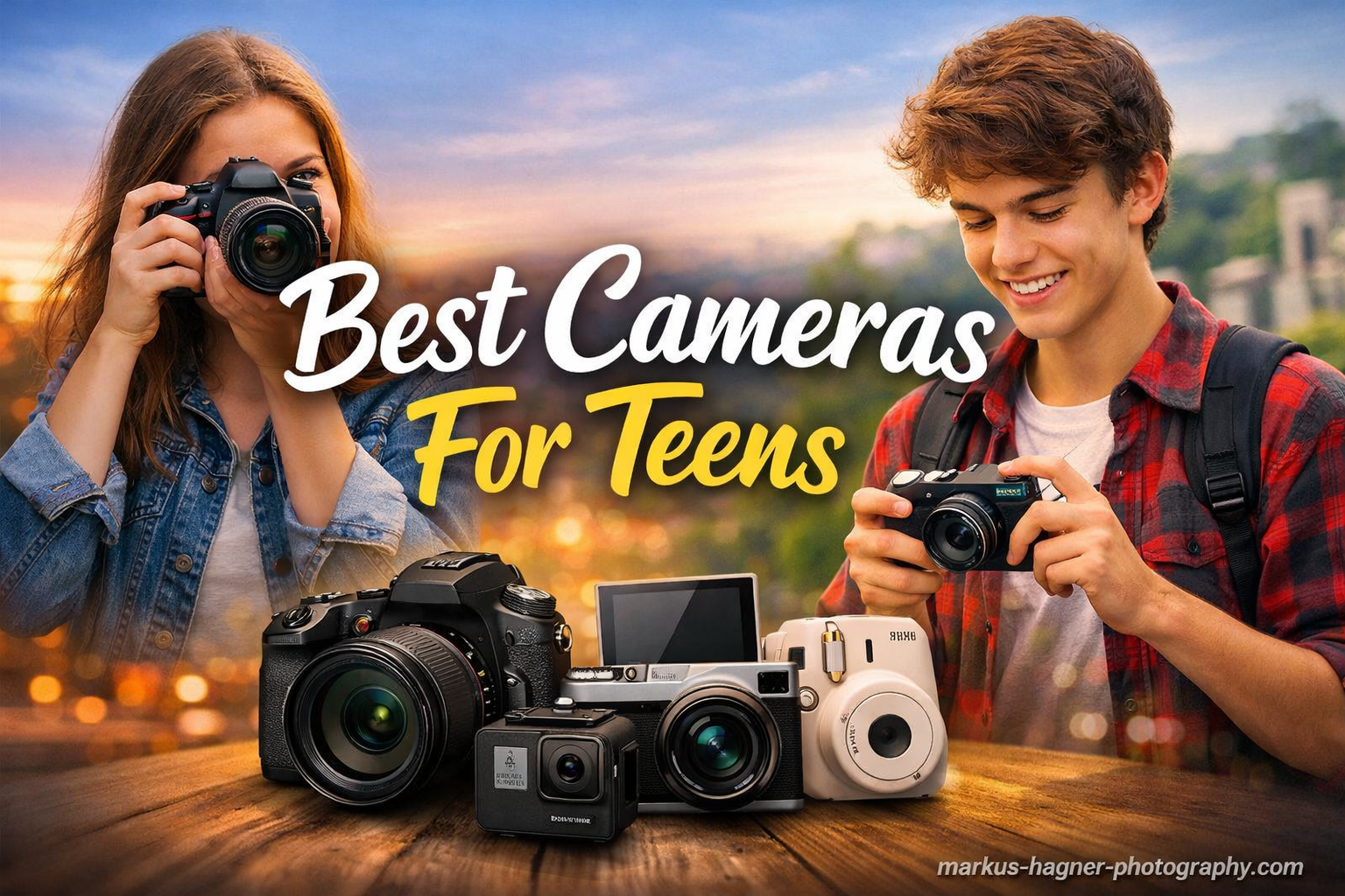 Best Cameras For Teens