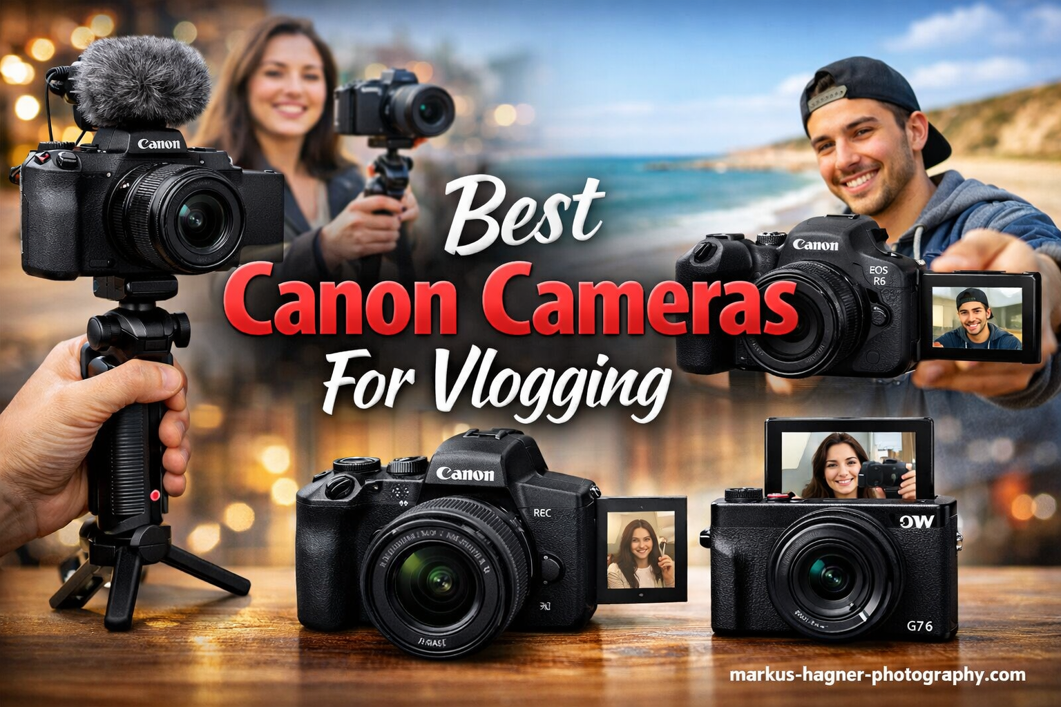 Best Canon Cameras For Vlogging