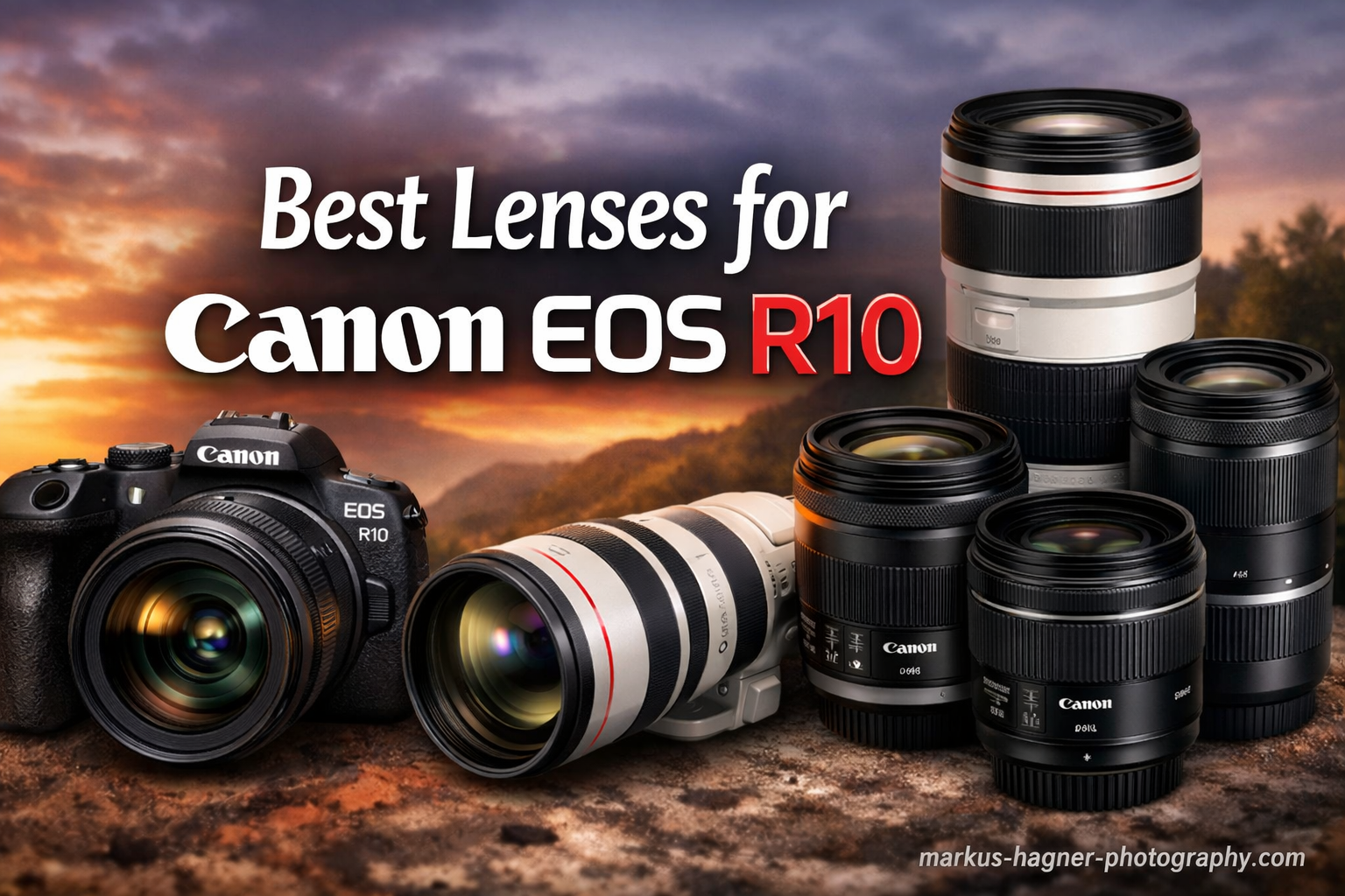 Best Lenses for Canon EOS R10