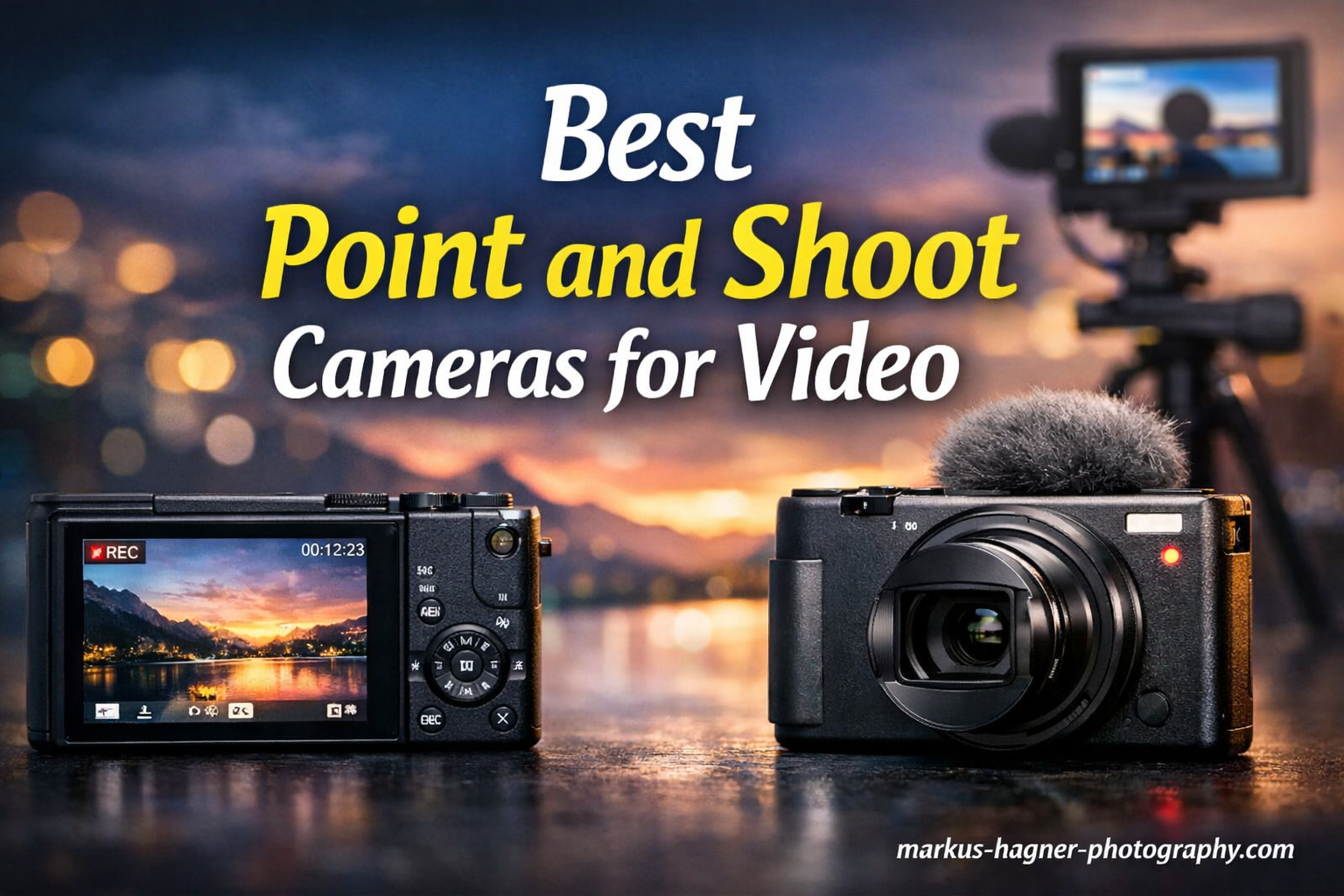 Best Point and Shoot Cameras for Video