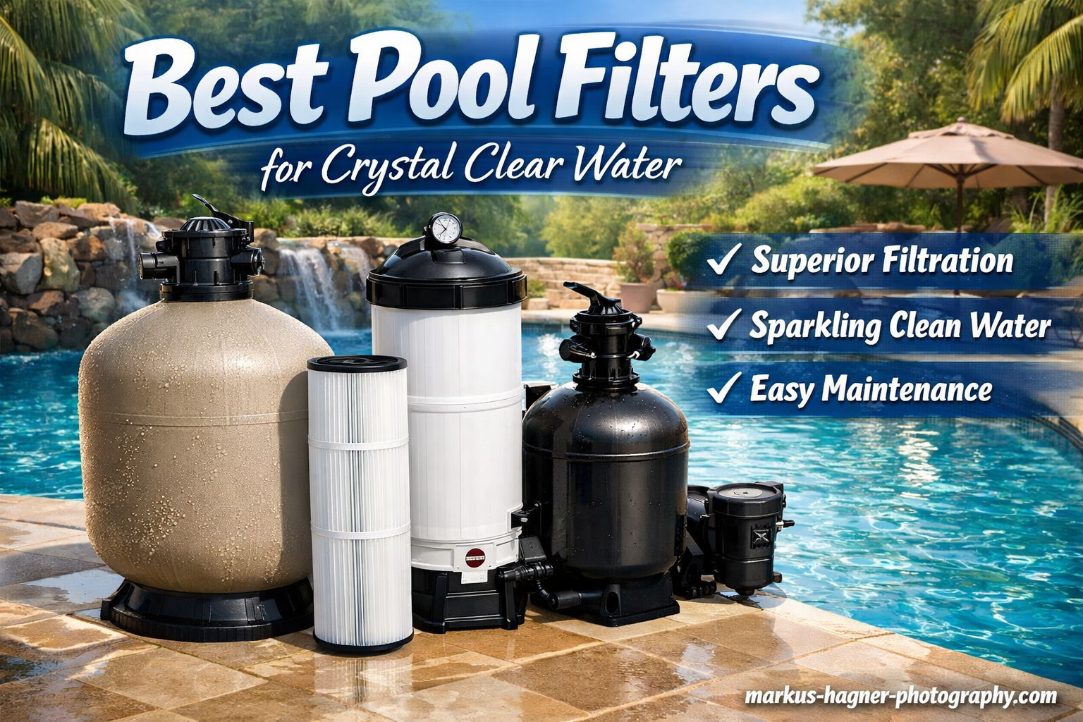 10 Best Pool Filters for Crystal Clear Water