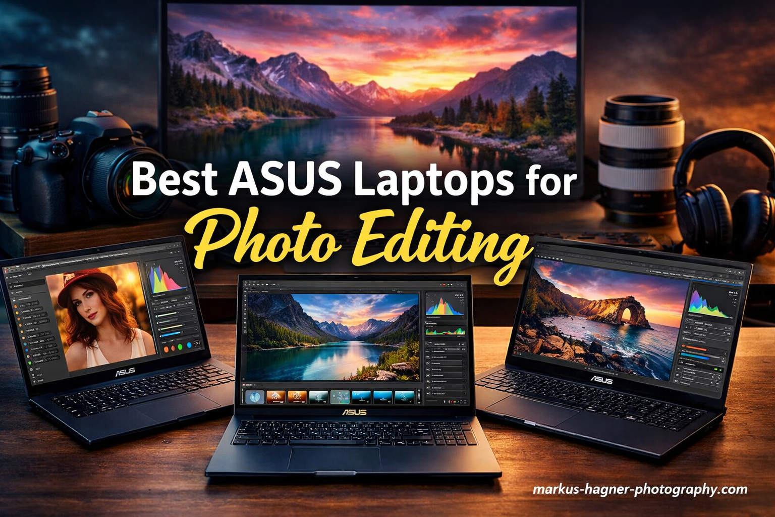 Best ASUS Laptops for Photo Editing