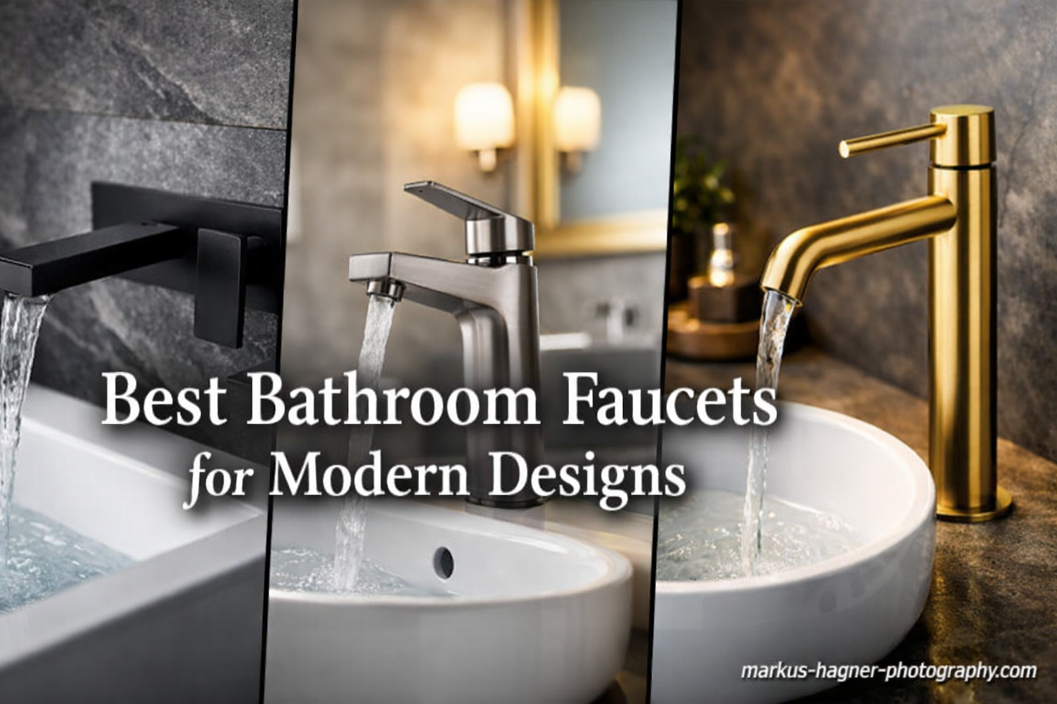 Best Bathroom Faucets for Modern Designs