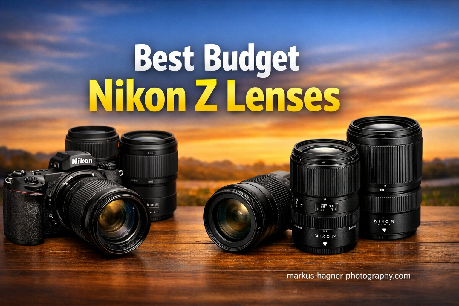 Best Budget Nikon Z Lenses