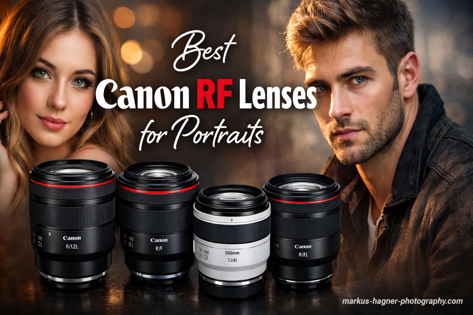 Best Canon RF Lenses for Portraits