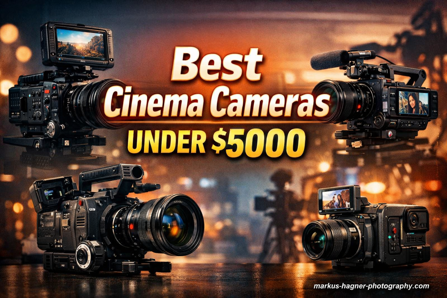 Best Cinema Cameras Under $5000