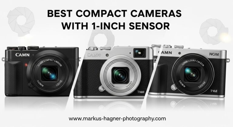 10 Best Compact Cameras with 1-inch Sensor (May 2026) Expert Reviews