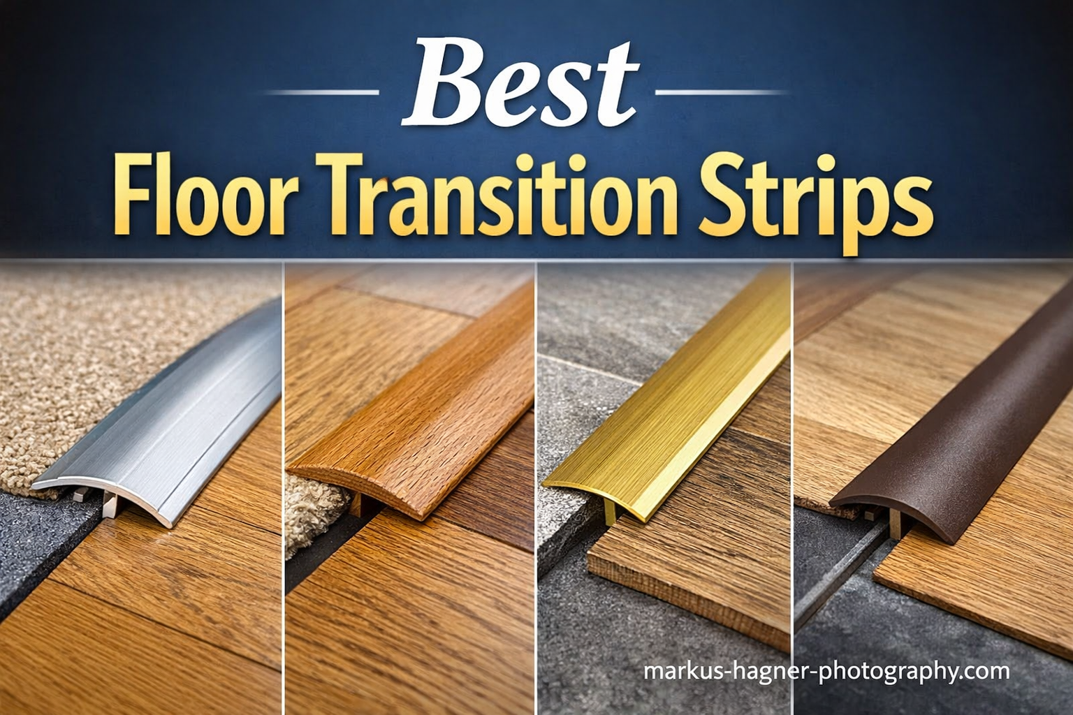 Best Floor Transition Strips