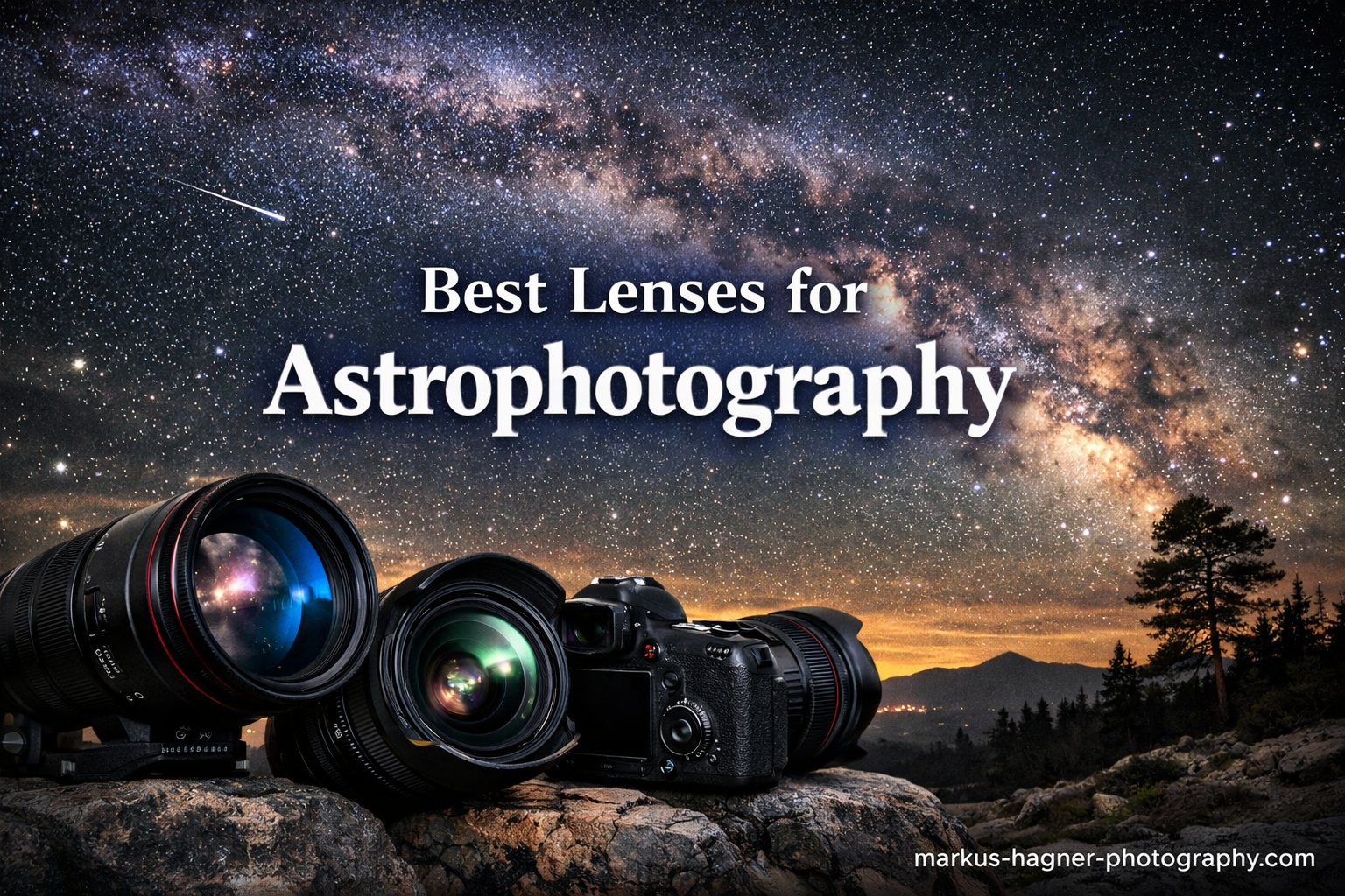 Best Lenses for Astrophotography