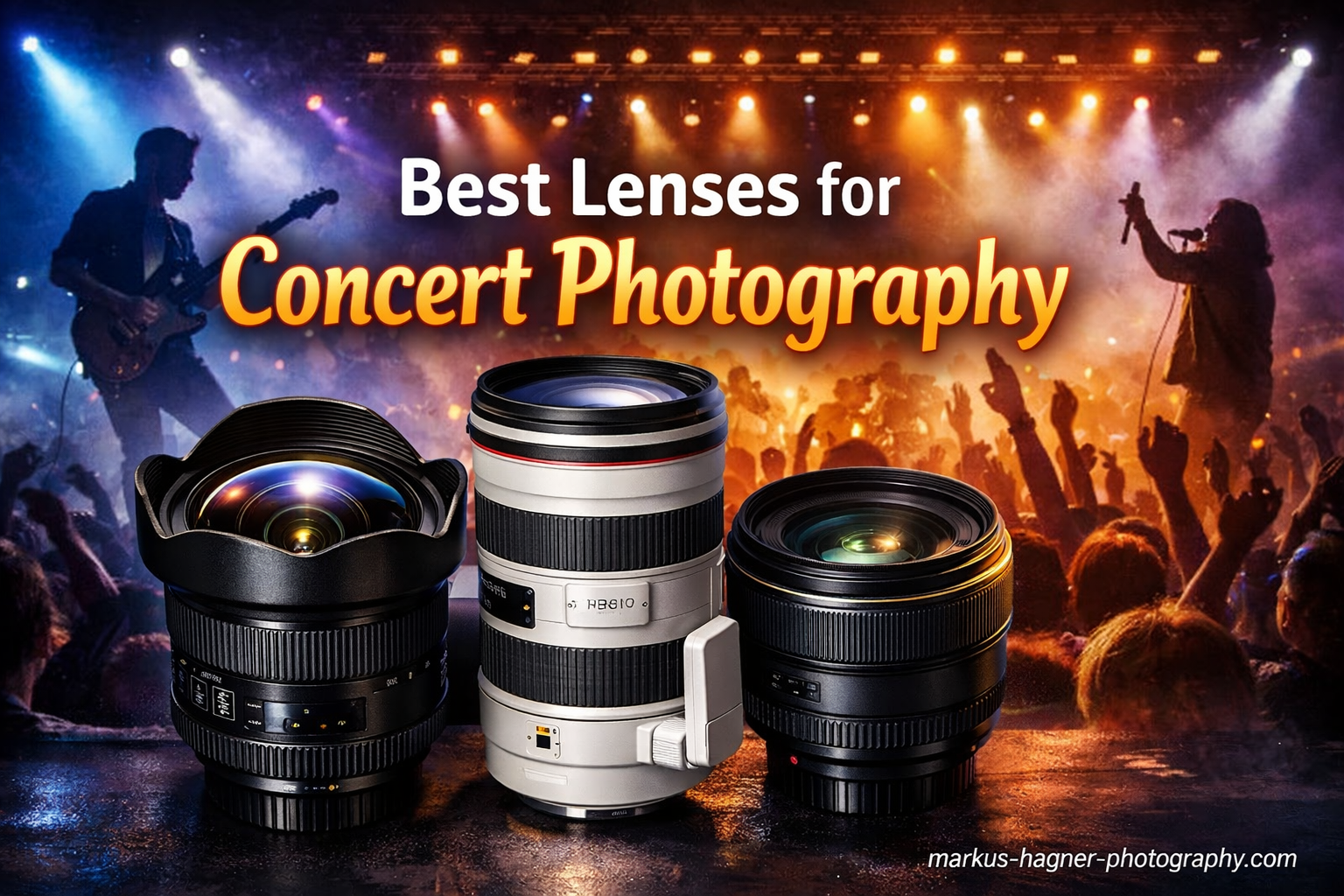 Best Lenses for Concert Photography