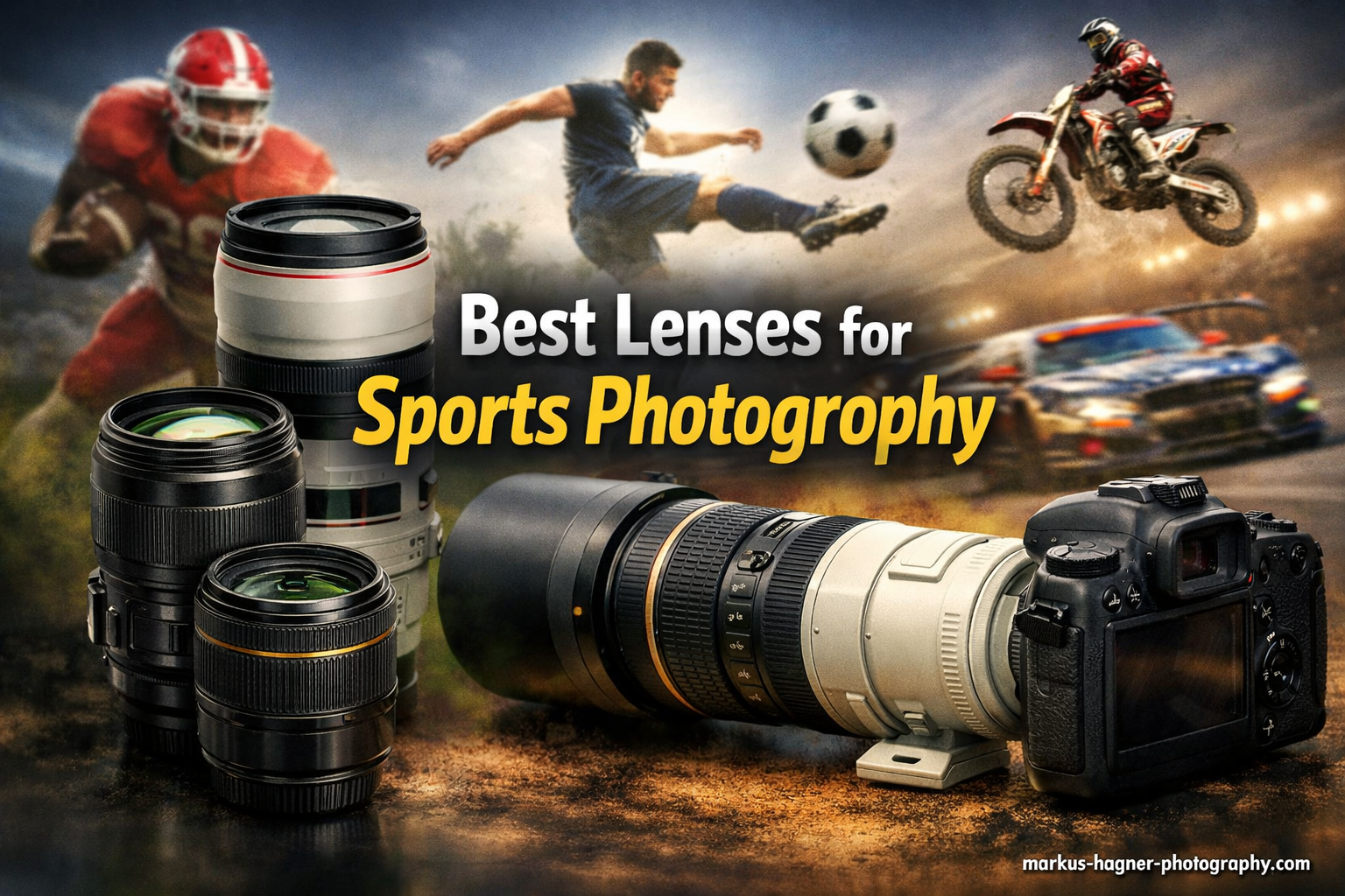 Best Lenses for Sports Photography