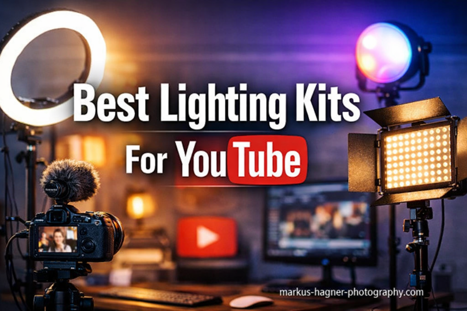 Best Lighting Kits For YouTube
