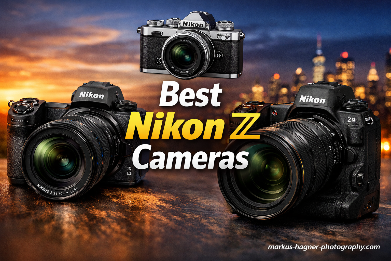 Best Nikon Z Cameras
