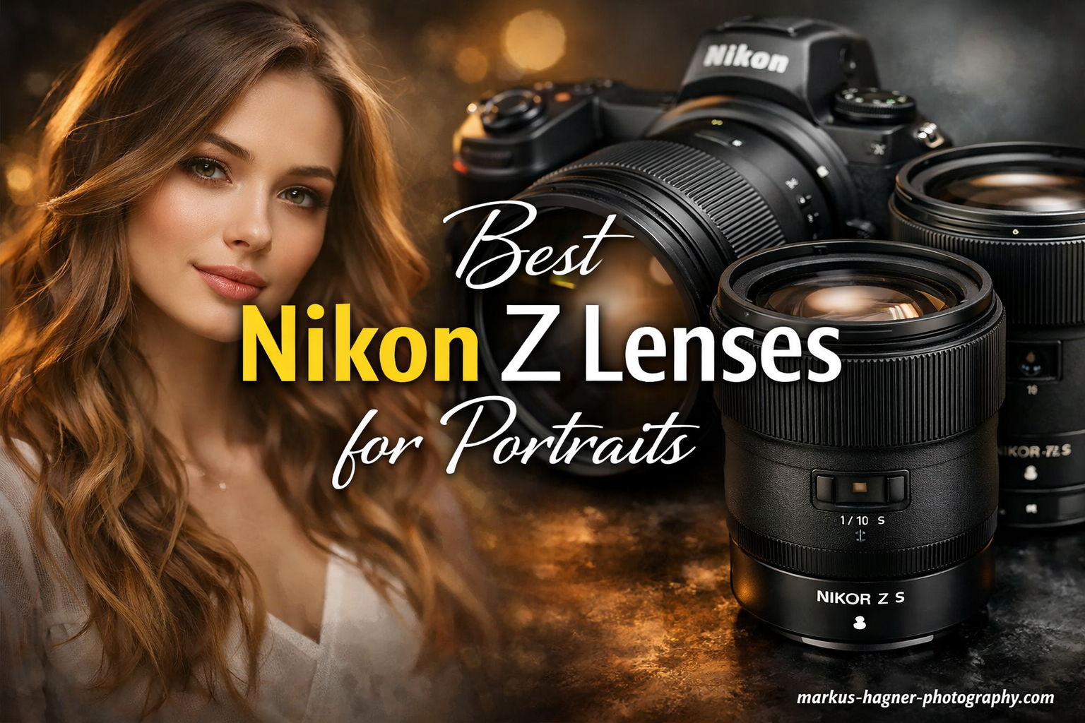 Best Nikon Z Lenses for Portraits