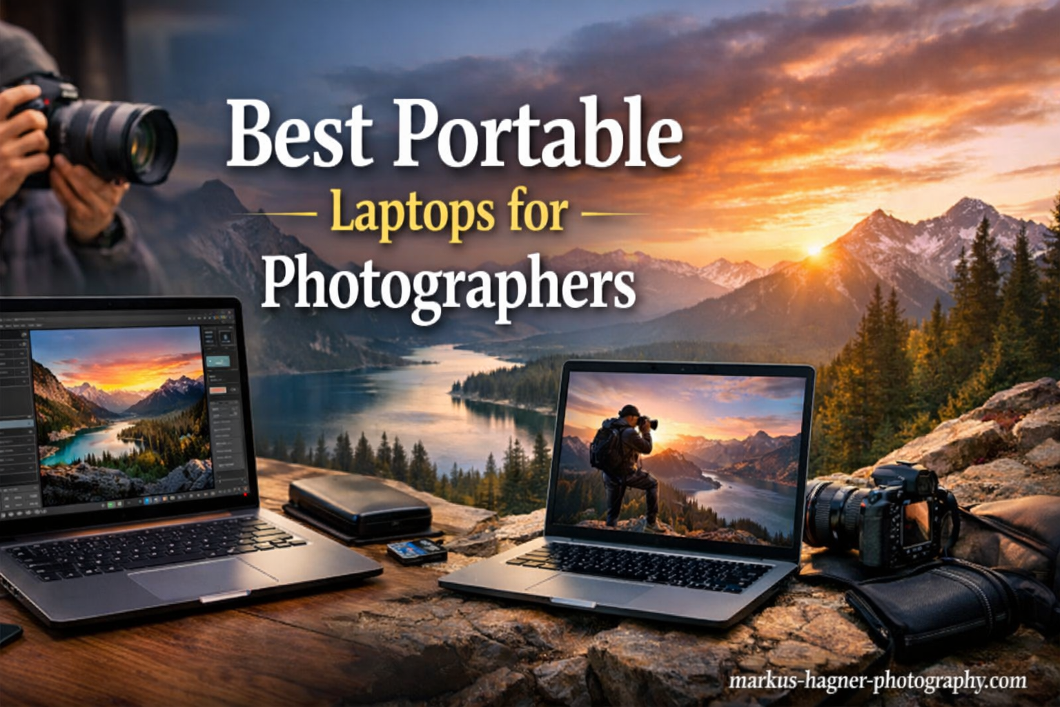 Best Portable Laptops for Photographers