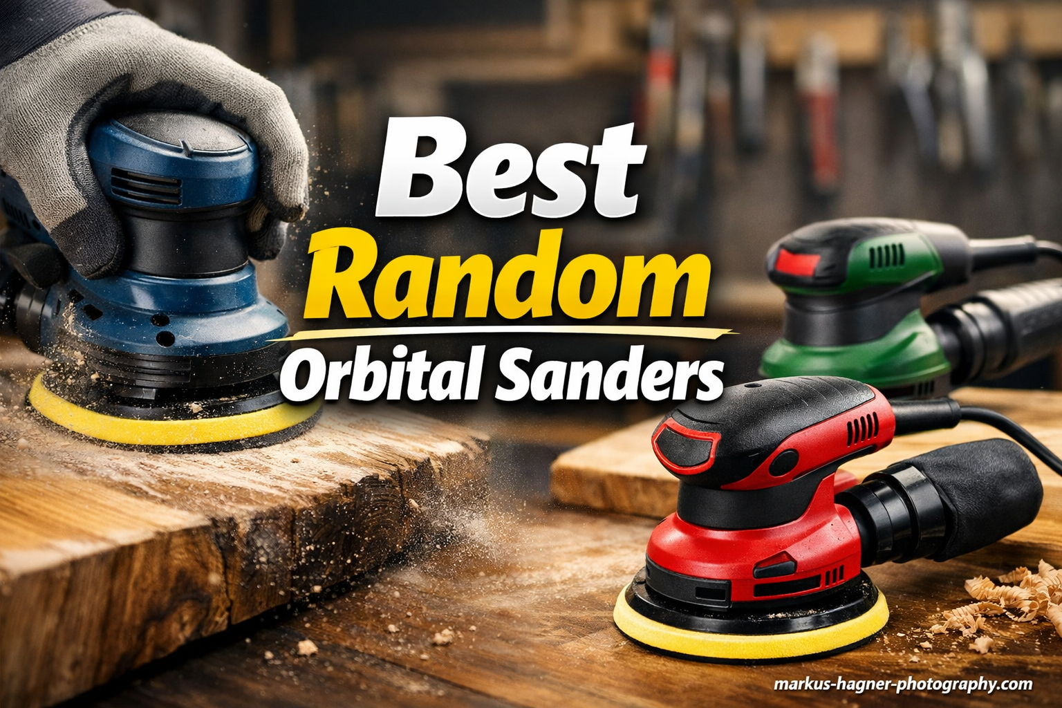 Best Random Orbital Sanders