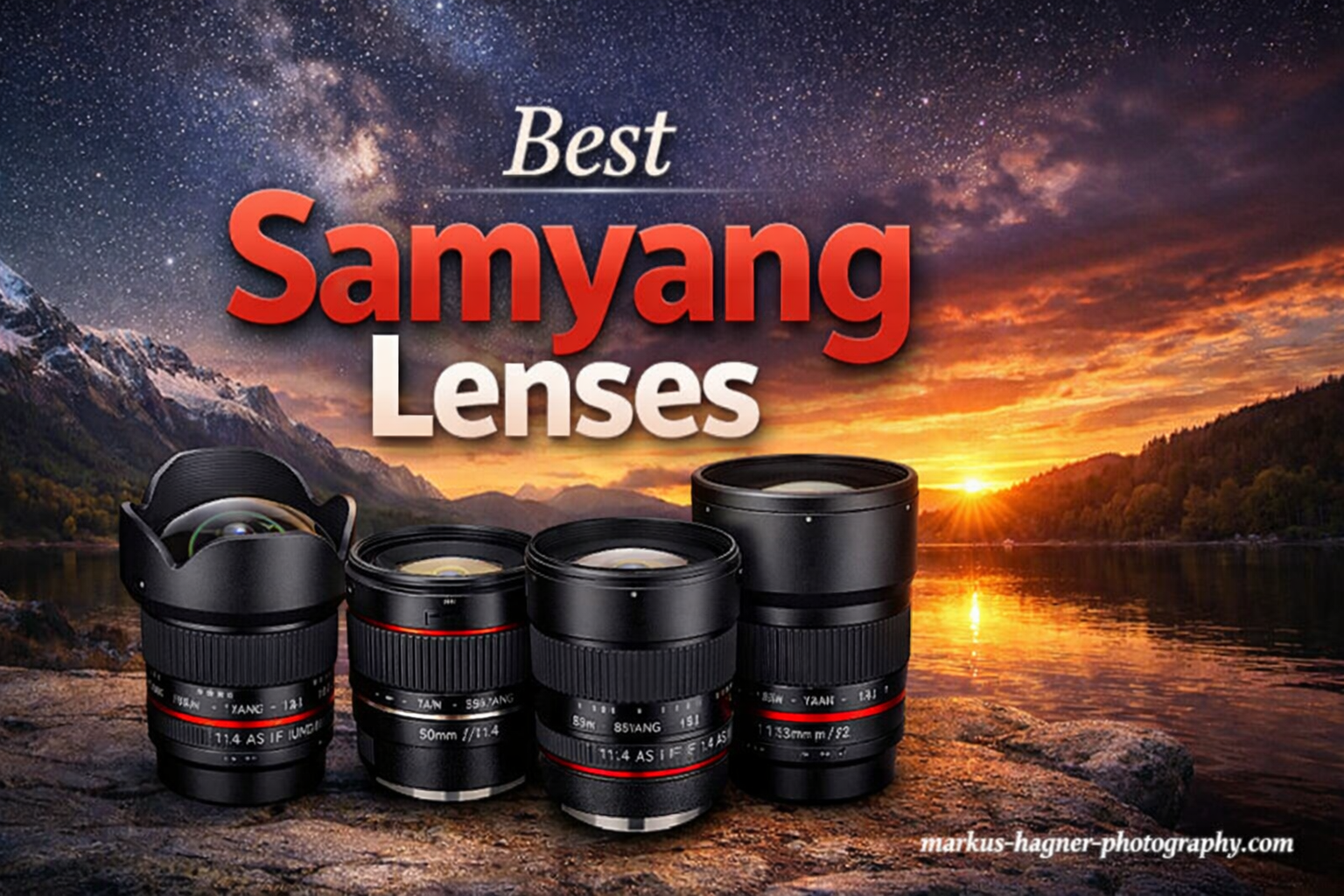 Best Samyang Lenses