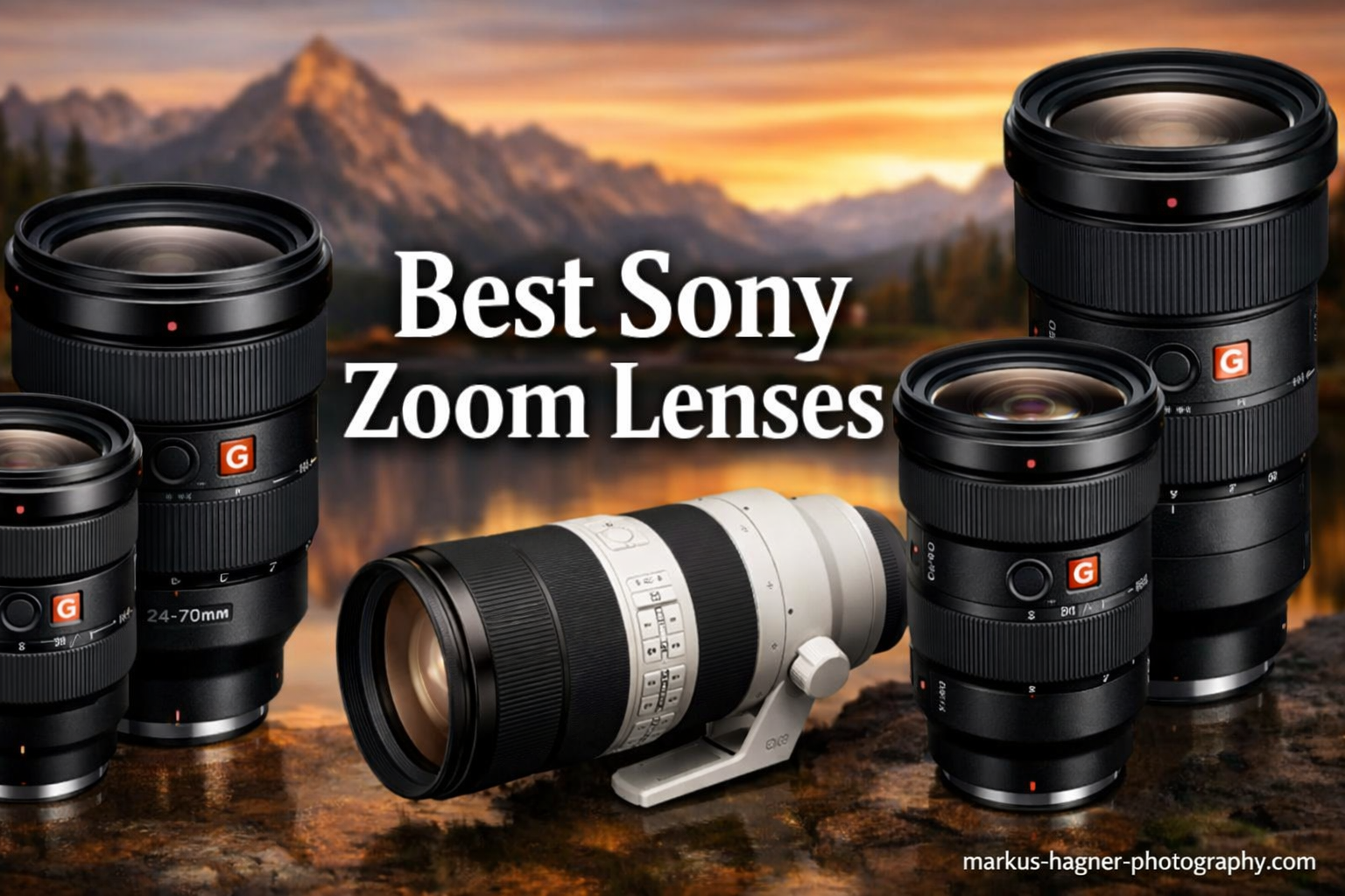 Best Sony Zoom Lenses