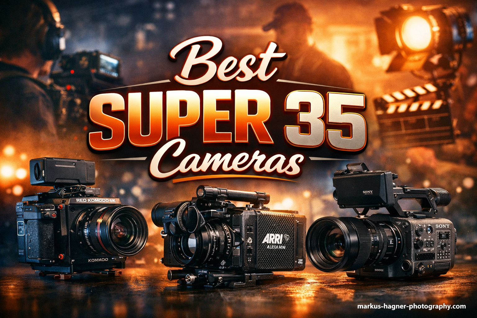 Best Super 35 Cameras