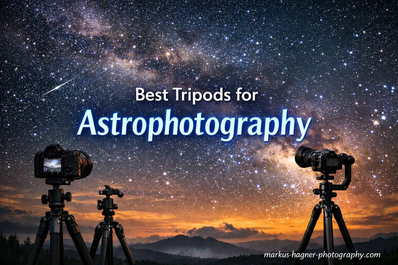 Best Tripods for Astrophotography