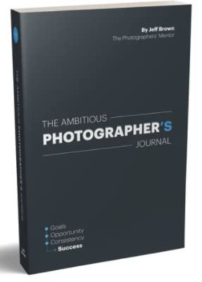 The Ambitious Photographer's Journal - Overcome Procrastination and Grow Your Photography Business Faster, 52 Week Photography Business Success customer photo 2