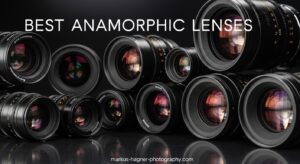 Best Anamorphic Lenses