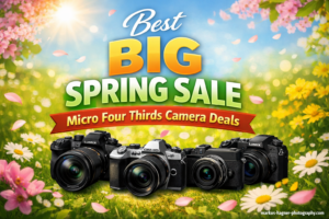 Best Big Spring Sale Micro Four Thirds Camera Deals