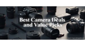 Best Camera Deals and Value Picks