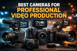 Best Cameras for Professional Video Production