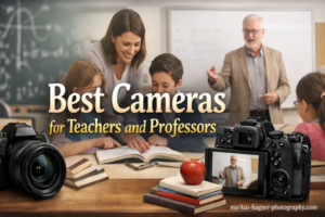 Best Cameras for Teachers and Professors