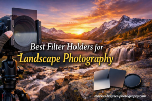 Best Filter Holders for Landscape Photography