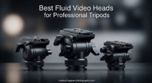 Best Fluid Video Heads for Professional Tripods