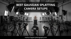 Best Gaussian Splatting Camera Setups