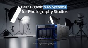 Best Gigabit NAS Systems for Photography Studios
