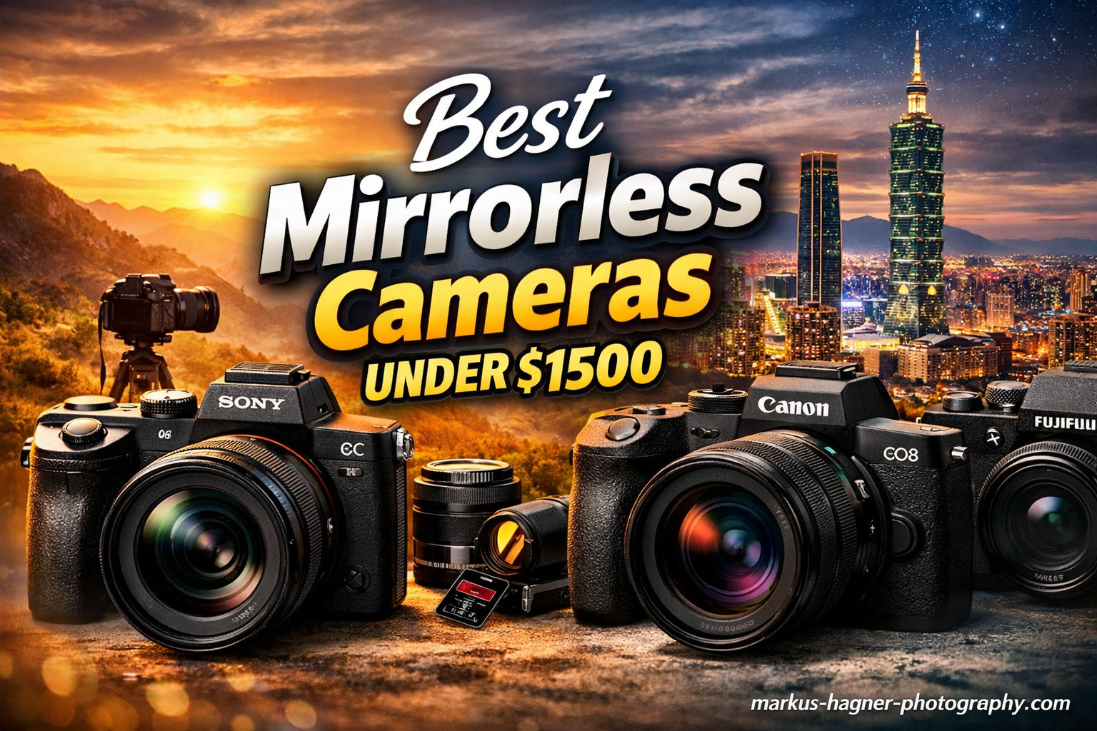 Best Mirrorless Cameras Under $1500