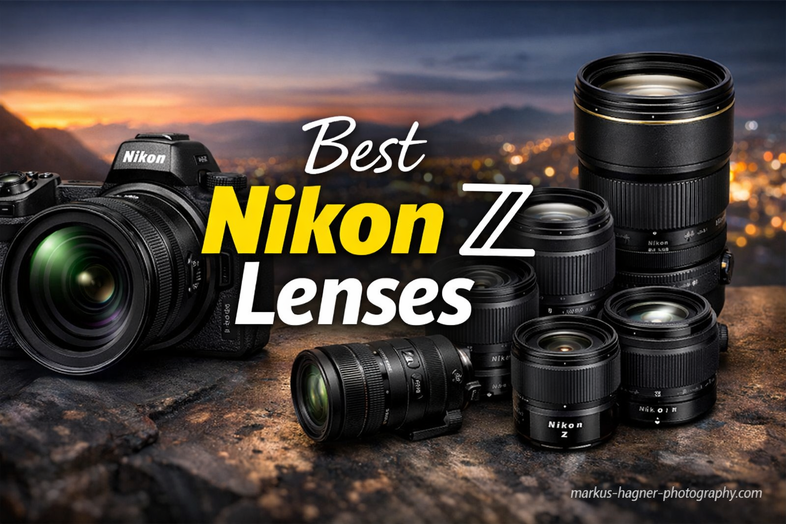 Best Nikon Z Lenses