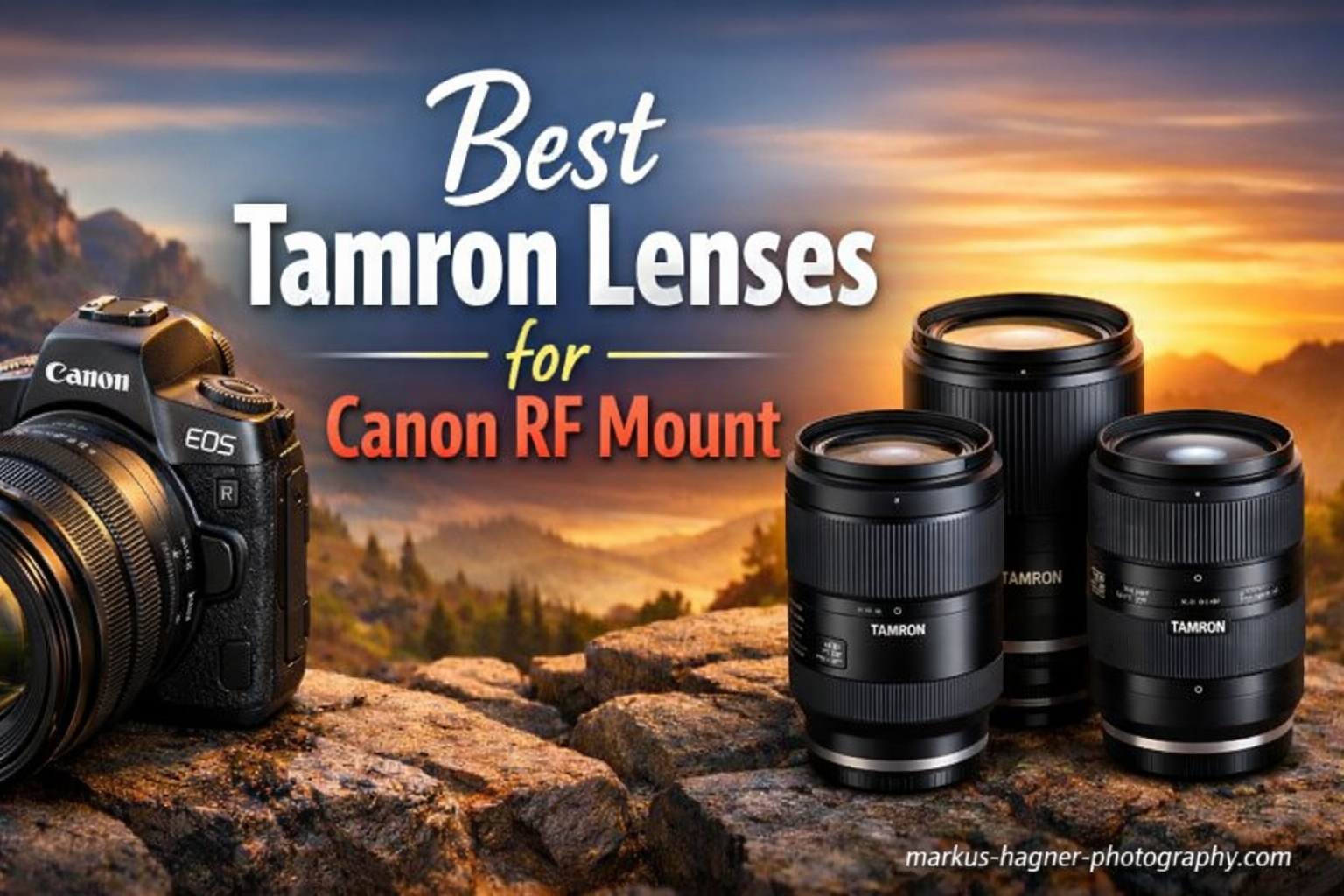 Best Tamron Lenses for Canon RF Mount