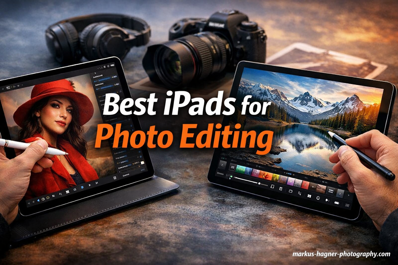 Best iPads for Photo Editing
