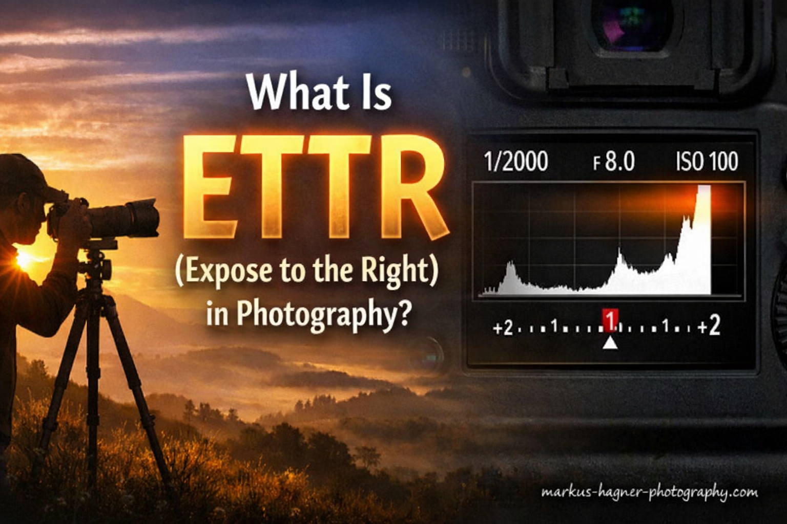 What Is ETTR (Expose to the Right) in Photography