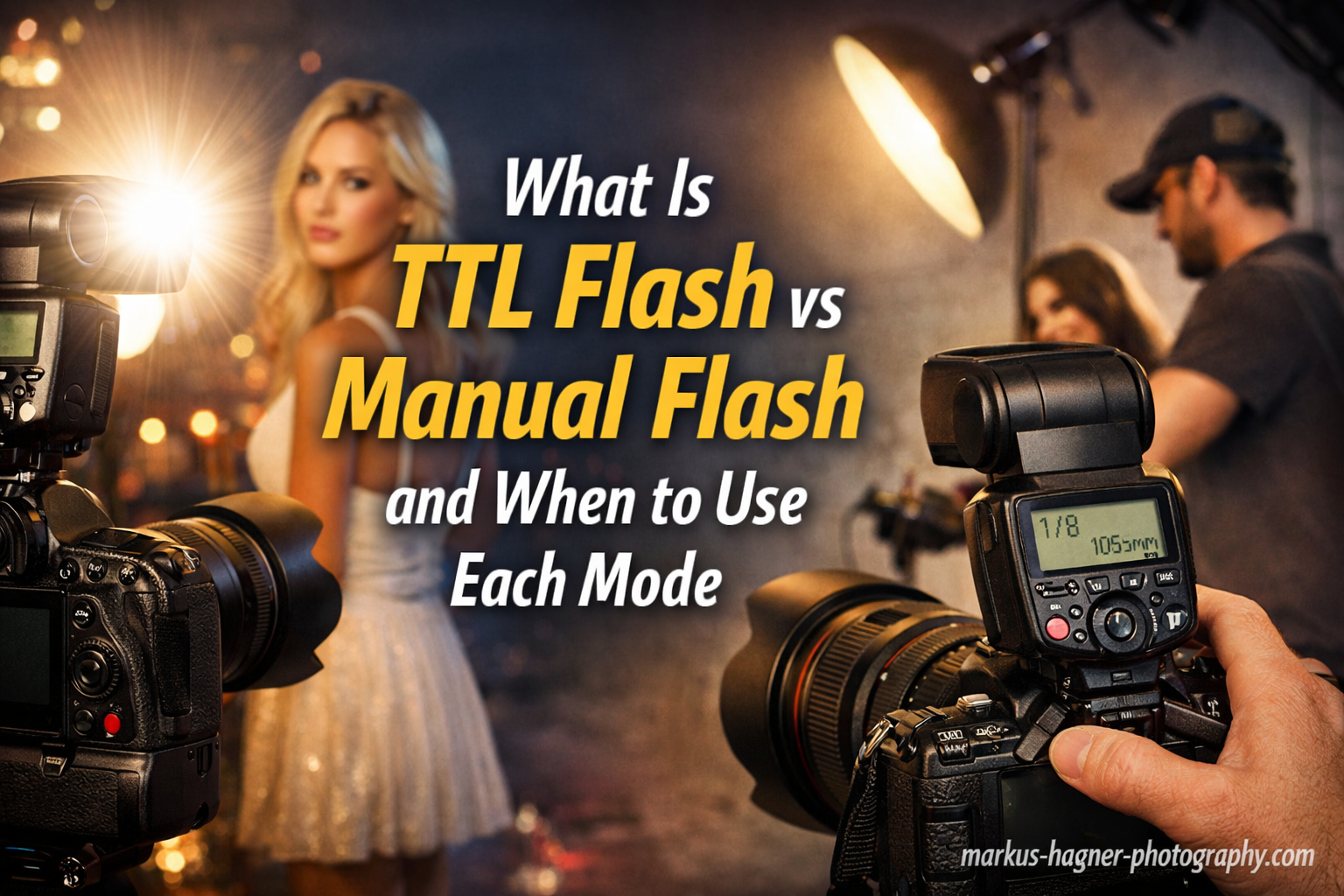 What Is TTL Flash vs Manual Flash and When to Use Each Mode