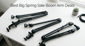 Best Big Spring Sale Boom Arm Deals on Amazon