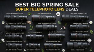 Best Big Spring Sale Super Telephoto Lens Deals on Amazon