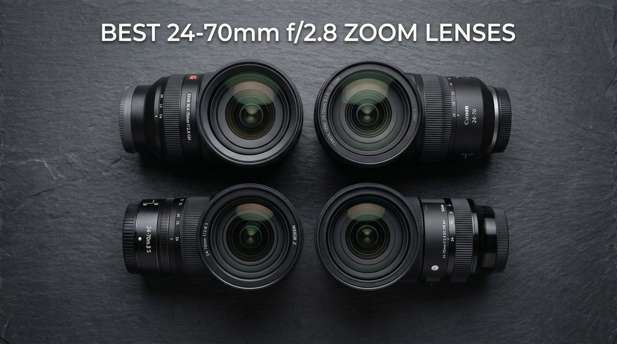 Best 24-70mm f/2.8 Zoom Lenses for Professional Photography
