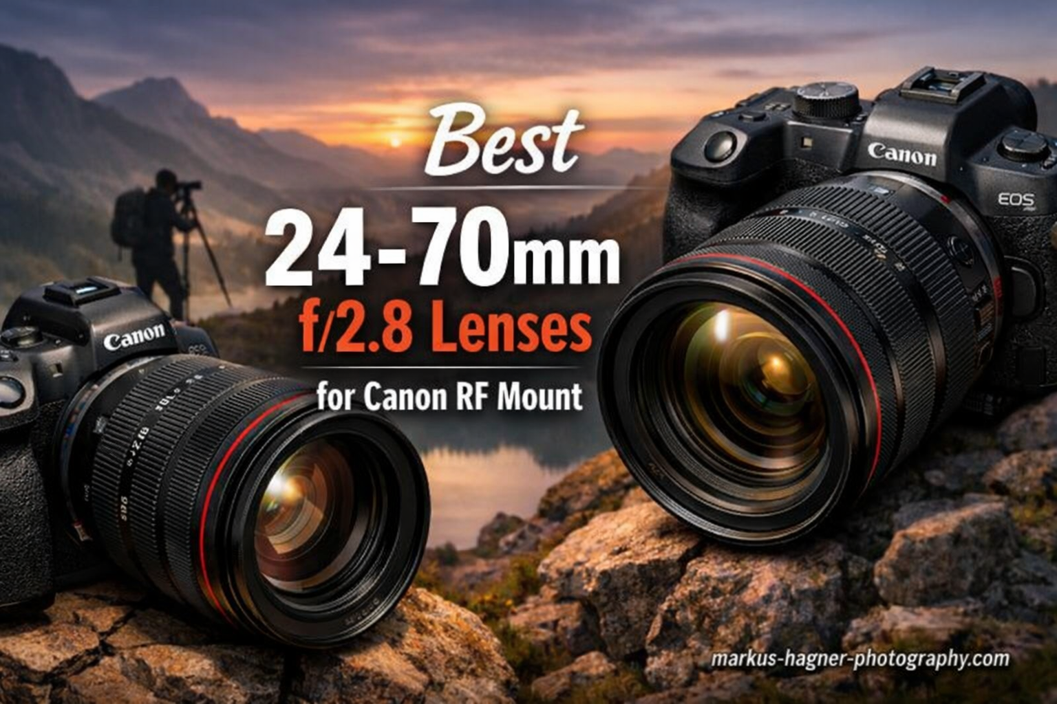 Best 24-70mm f/2.8 Lenses for Canon RF Mount