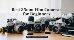 Best 35mm Film Cameras for Beginners
