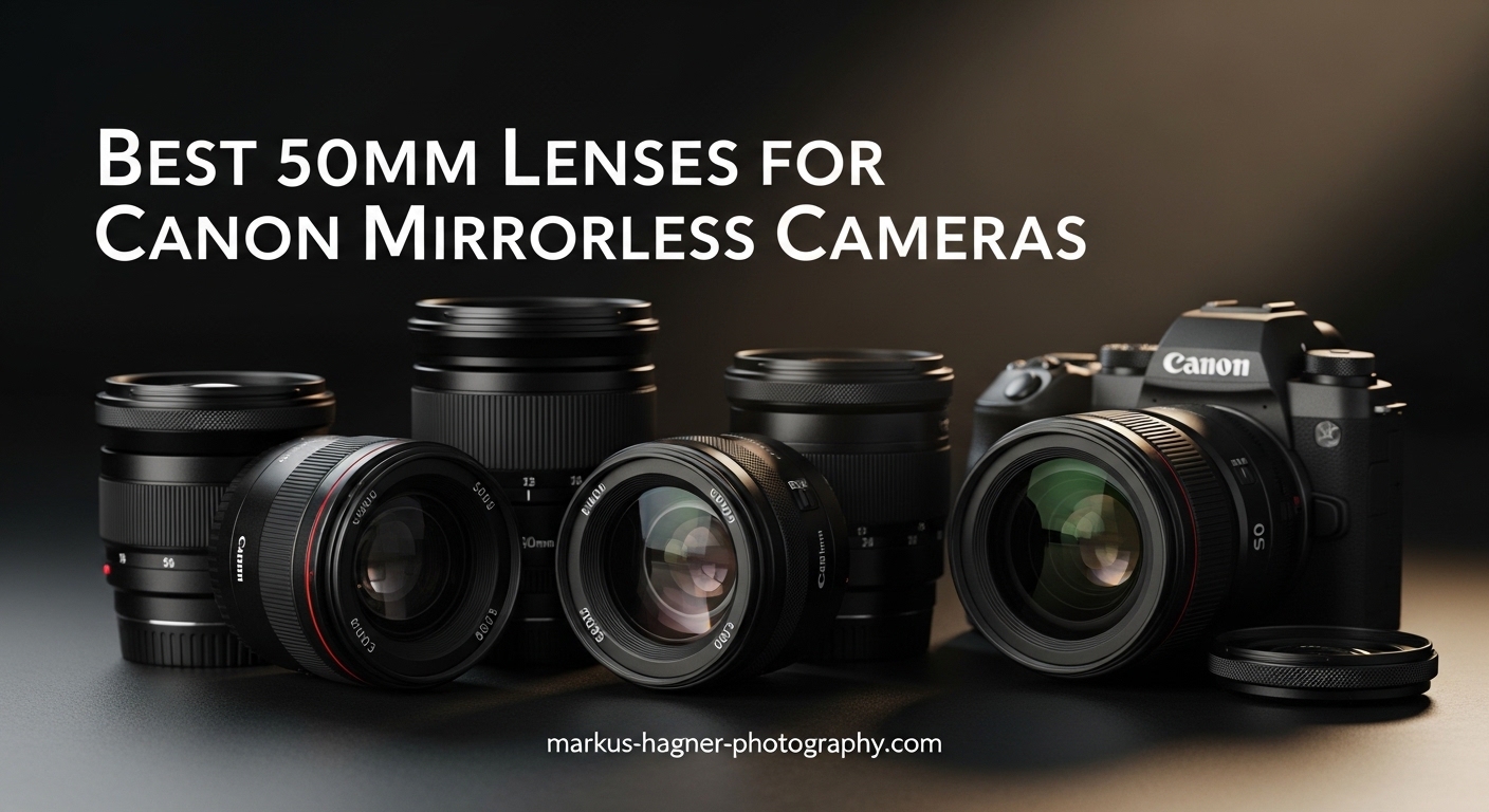 Best 50mm Lenses for Canon Mirrorless Cameras
