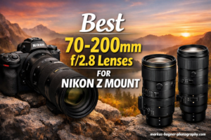 Best 70-200mm f/2.8 Lenses for Nikon Z Mount