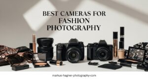 Best Cameras for Fashion Photography